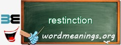 WordMeaning blackboard for restinction